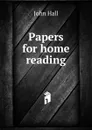 Papers for home reading - John Hall