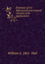 Elements of the differential and integral calculus with applications - William S. 1861- Hall