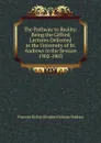 The Pathway to Reality: Being the Gifford Lectures Delivered in the University of St. Andrews in the Session 1902-1903 - Viscount Richard Burdon Haldane Haldane