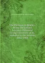 The Pathway to Reality: Being the Gifford Lectures Delivered in the University of St. Andrews in the Session, 1902-1904 - Viscount Richard Burdon Haldane Haldane