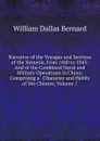 Narrative of the Voyages and Services of the Nemesis, from 1840 to 1843: And of the Combined Naval and Military Operations in China: Comprising a . Character and Habits of the Chinese, Volume 1 - William Dallas Bernard