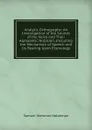 Analytic Orthography: An Investigation of the Sounds of the Voice and Their Alphabetic Notation, Including the Mechanism of Speech and Its Bearing Upon Etymology - Samuel Stehman Haldeman