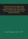 Outlines From The Figures And Compositions Upon The Greek, Roman, And Etruscan Vases Of The Late Sir William Hamilton With Engraved Borders - Kirk Thomas 1765?-1797