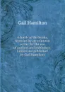 A battle of the books, recorded by an unknown writer for the use of authors and publishers. Edited and published by Gail Hamilton - Hamilton Gail