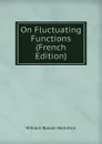 On Fluctuating Functions (French Edition) - William Rowan Hamilton