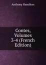 Contes, Volumes 3-4 (French Edition) - Hamilton Anthony