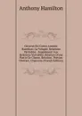 Oeuvres Du Comte Antoine Hamilton: La Volupte. Relations Veritables . Supplement Aux Relations Veritables. Relation D.une Partie De Chasse. Relation . Poesies Diverses. Chansons (French Edition) - Hamilton Anthony