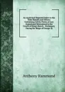 An Analytical Digested Index to the Term Reports and Others: Containing All the Points of Law Argued and Determined in the Courts of King.s Bench, . Exchequer, During the Reign of George Iii. - Anthony Hammond