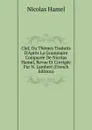 Clef, Ou Themes Traduits D.Apres La Grammaire Comparee De Nicolas Hamel, Revue Et Corrigee Par N. Lambert (French Edition) - Nicolas Hamel