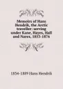 Memoirs of Hans Hendrik, the Arctic traveller: serving under Kane, Hayes, Hall and Nares, 1853-1876 - 1834-1889 Hans Hendrik