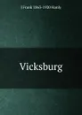 Vicksburg - J Frank 1863-1920 Hanly