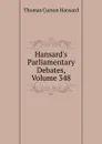 Hansard.s Parliamentary Debates, Volume 348 - Thomas Curson Hansard