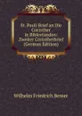 St. Pauli Brief an Die Corinther in Biblestunden: Zweiter Corintherbrief (German Edition) - Wilhelm F. Besser