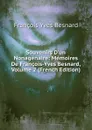 Souvenirs D.un Nonagenaire: Memoires De Francois-Yves Besnard, Volume 2 (French Edition) - François Yves Besnard