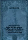 Zeitschrift Fur Keilschriftforschung Und Verwandte Gebiete, Volume 1,.issue 1 (German Edition) - Carl Bezold