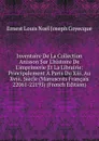 Inventaire De La Collection Anisson Sur L.histoire De L.imprimerie Et La Librairie: Principalement A Paris Du Xiii. Au Xviii. Siecle (Manuscrits Francais 22061-22193) (French Edition) - Ernest Louis Noël Joseph Coyecque