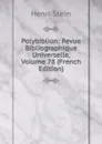 Polybiblion: Revue Bibliographique Universelle, Volume 78 (French Edition) - Henri Stein