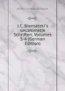 J.C. Biernatzki.s Gesammelte Schriften, Volumes 3-4 (German Edition) - Johann Christoph Biernatzki