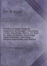 Glimpses of Truth Along the Boundaries of Thought: Concerning Certain Knowledge, Matter, the Soul, the Deity, Evolution, Assyriology, Higher Criticism . and Other Masters, Immortality, and Heaven - S R. H. Biggs