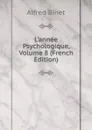 L.annee Psychologique, Volume 8 (French Edition) - Alfred Binet