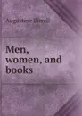 Men, women, and books - Augustine Birrell