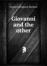 Giovanni and the other - Burnett Frances Hodgson