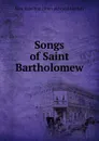 Songs of Saint Bartholomew - Sara Hamilton. [from old catal Birchall