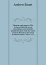 Memoirs and papers of Sir Andrew Mitchell, envoy extraodinary and minister plenipotentiary from the Court of Great Britain to the Court of Prussia, from 1756 to 1771 - Andrew Bisset