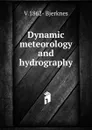 Dynamic meteorology and hydrography - V 1862- Bjerknes