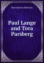 Paul Lange and Tora Parsberg - Bjornstjerne Bjornson