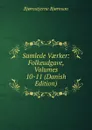 Samlede Vaerker: Folkeudgave, Volumes 10-11 (Danish Edition) - Bjornstjerne Bjornson