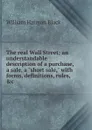 The real Wall Street; an understandable description of a purchase, a sale, a 