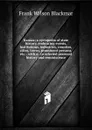 Kansas; a cyclopedia of state history, embracing events, institutions, industries, counties, cities, towns, prominent persons, etc. . with a . to selected personal history and reminiscence - Frank Wilson Blackmar