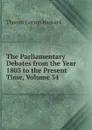 The Parliamentary Debates from the Year 1803 to the Present Time, Volume 34 - Thomas Curson Hansard