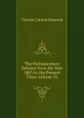 The Parliamentary Debates from the Year 1803 to the Present Time, Volume 33 - Thomas Curson Hansard