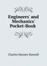 Engineers. and Mechanics. Pocket-Book . - Charles Haynes Haswell