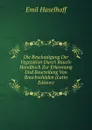 Die Beschadigung Der Vegetation Durch Rauch: Handbuch Zur Erkennung Und Beurteilung Von Rauchschaden (Latin Edition) - Emil Haselhoff