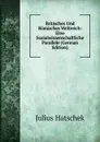 Britisches Und Romisches Weltreich: Eine Sozialwissenschaftliche Parallele (German Edition) - Julius Hatschek