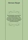 Der Romische Grenzwall in Deutschland Nach Den Neueren Forschungen: Mit Besonderer Berucksichtigung Unterfrankens Geschildert (German Edition) - Herman Haupt