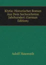 Klytia: Historischer Roman Aus Dem Sechszehnten Jahrhundert (German Edition) - Adolf Hausrath