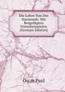 Die Lehre Von Der Harmonik: Mit Beigefugten Notenbeispielen (German Edition) - Oscar Paul