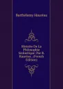 Histoire De La Philosophie Scolastique: Par B. Haureau . (French Edition) - Barthélemy Hauréau