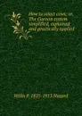 How to select cows; or, The Guenon system simplified, explained and practically applied - Willis P. 1825-1913 Hazard