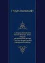 A Magyar Birodalom Zuzmo-Floraja: A Kir. Magyar Termeszettudomanyi Tarsulat Megbizasabol (Hungarian Edition) - Frigyes Hazslinszky