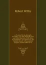 A Treatise On the Strength of Timber, Cast and Malleable Iron, and Other Materials: With Rules for Application in Architecture, the Construction of . of Locomotive Engines, and the Effect of In - Robert Willis