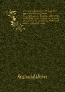 Narrative of a journey through the upper provinces of India: from Calcutta to Bombay, 1824-1825, (with notes upon Ceylon,) an account of a journey to . provinces, 1826, and letters written in India - Heber Reginald