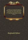 Narrative of a Journey Through the Upper Provinces of India, from Calcutta to Bambay, 1824-1825; (With Notes Upon Ceylon,) an Account of a Journey to . 1826, and Letters Written in India, Volume 1 - Heber Reginald