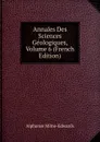 Annales Des Sciences Geologiques, Volume 6 (French Edition) - Alphonse Milne-Edwards