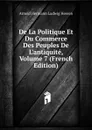 De La Politique Et Du Commerce Des Peuples De L.antiquite, Volume 7 (French Edition) - A.H.L. Heeren