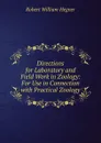 Directions for Laboratory and Field Work in Zoology: For Use in Connection with Practical Zoology - Robert William Hegner